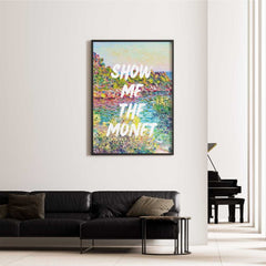 Altered Vintage Art - Quote: Show me the Monet