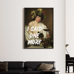 Altered Vintage Art - Quote: I said one more