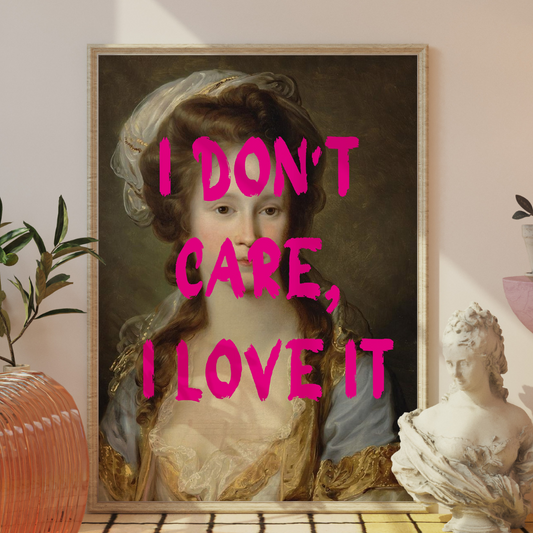 Altered Vintage Art - I don't care, I love it