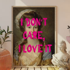 Altered Vintage Art - I don't care, I love it