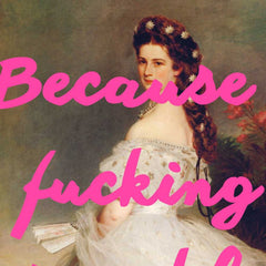 Altered Vintage Art - Quote: Because I f***ing sparkle that's why