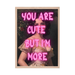 Altered Vintage Art -You are cute but I'm more