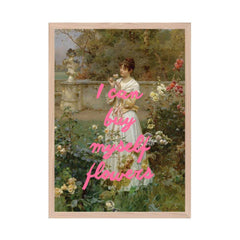Altered Vintage Art - Quote: I can buy myself flowers