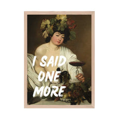 Altered Vintage Art - Quote: I said one more