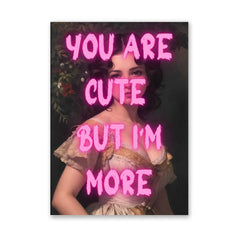 Altered Vintage Art -You are cute but I'm more