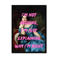 Altered Vintage Art - I'm not arguing I'm just explaining why I'm right