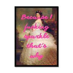 Altered Vintage Art - Quote: Because I f***ing sparkle that's why