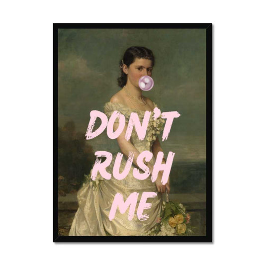 Altered Vintage Art - Quote: Don't rush me