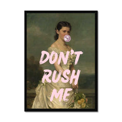 Altered Vintage Art - Quote: Don't rush me