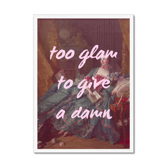 Altered Vintage Art - Quote: Too glam to give a damn