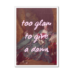 Altered Vintage Art - Quote: Too glam to give a damn