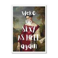 Altered Vintage Art - Quote: Woke up sexy as hell again