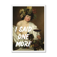 Altered Vintage Art - Quote: I said one more
